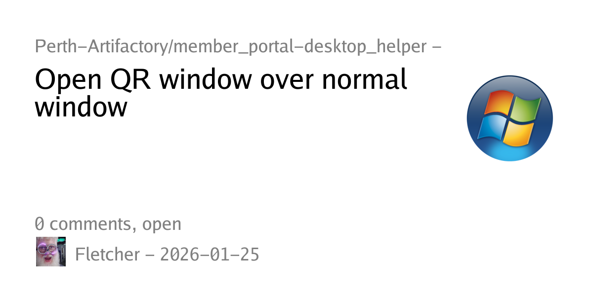 #2 - Open QR window over normal window - Perth-Artifactory/member ...